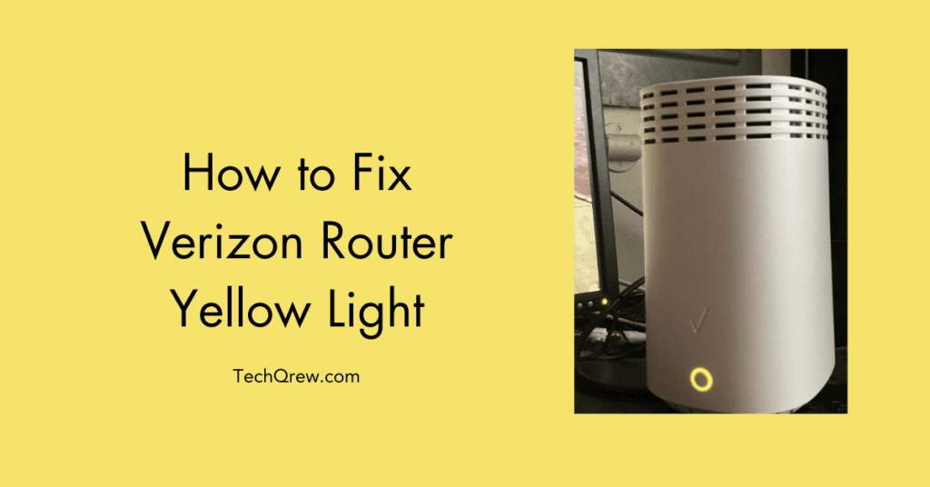 How to Fix verizon router yellow light